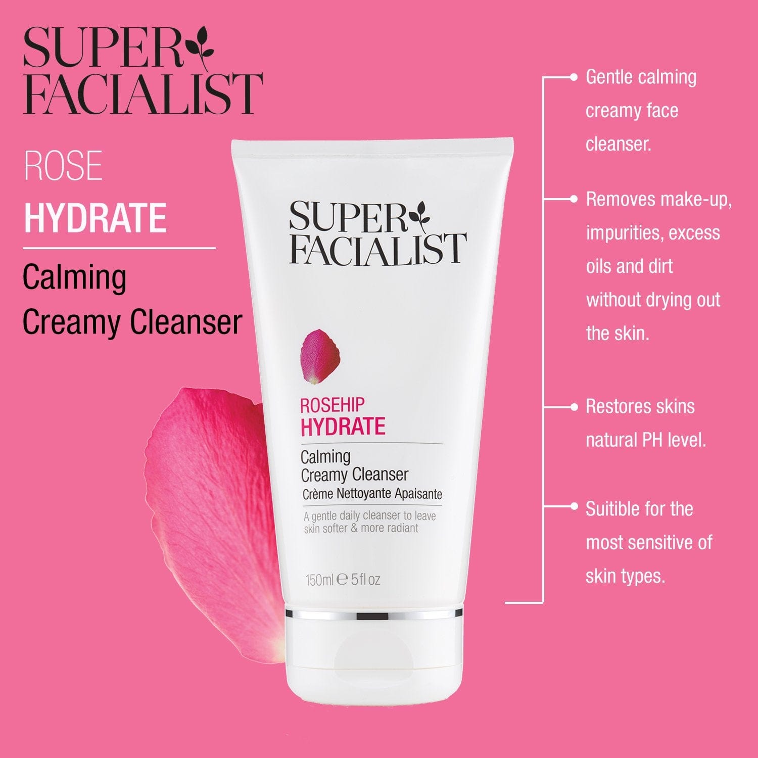 Super Facialist Rose Hydrate Calming Creamy Cleanser 150ml
